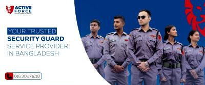 Top 8 Security Guard Service Providers in Bangladesh